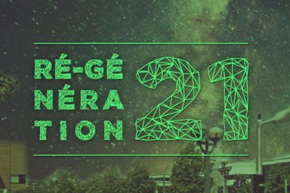 Ré-Génération 21 (4) – Ré-génère notre ville