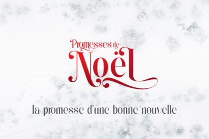 Promesses de Noël (2) - La promesse d'une bonne nouvelle