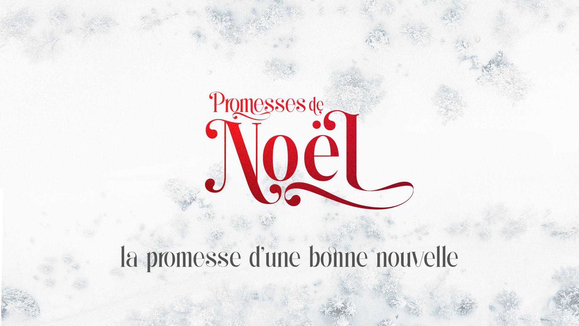 Promesses de Noël (2) - La promesse d'une bonne nouvelle