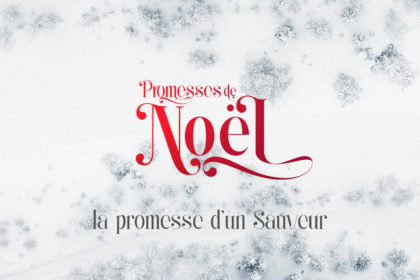 Promesses de Noël (1) - La promesse d'un Sauveur