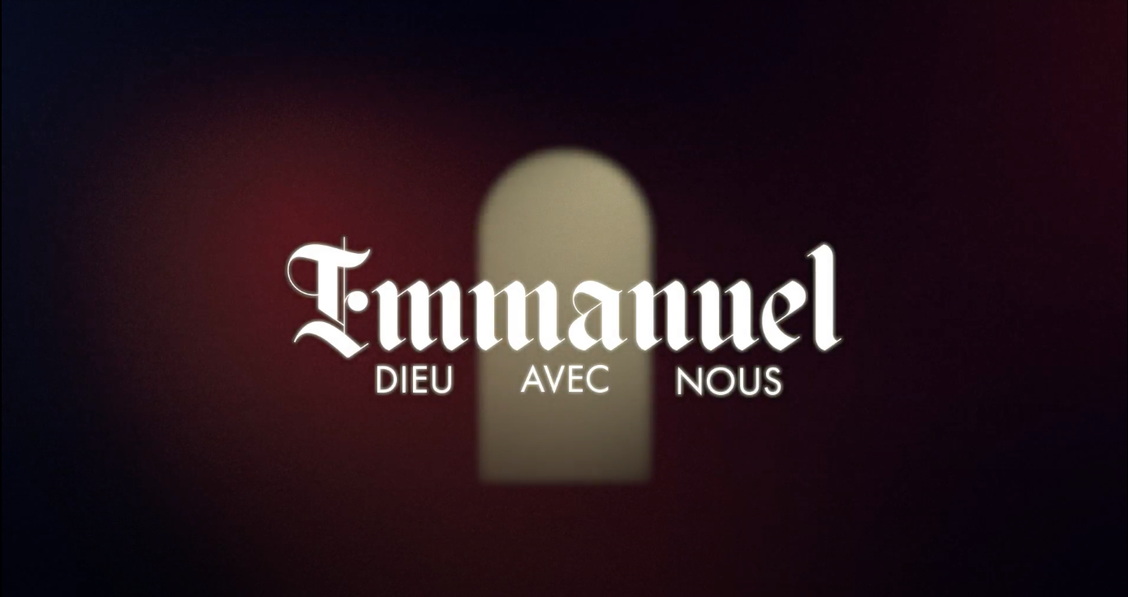 Emmanuel (3) - Dieu avec NOUS